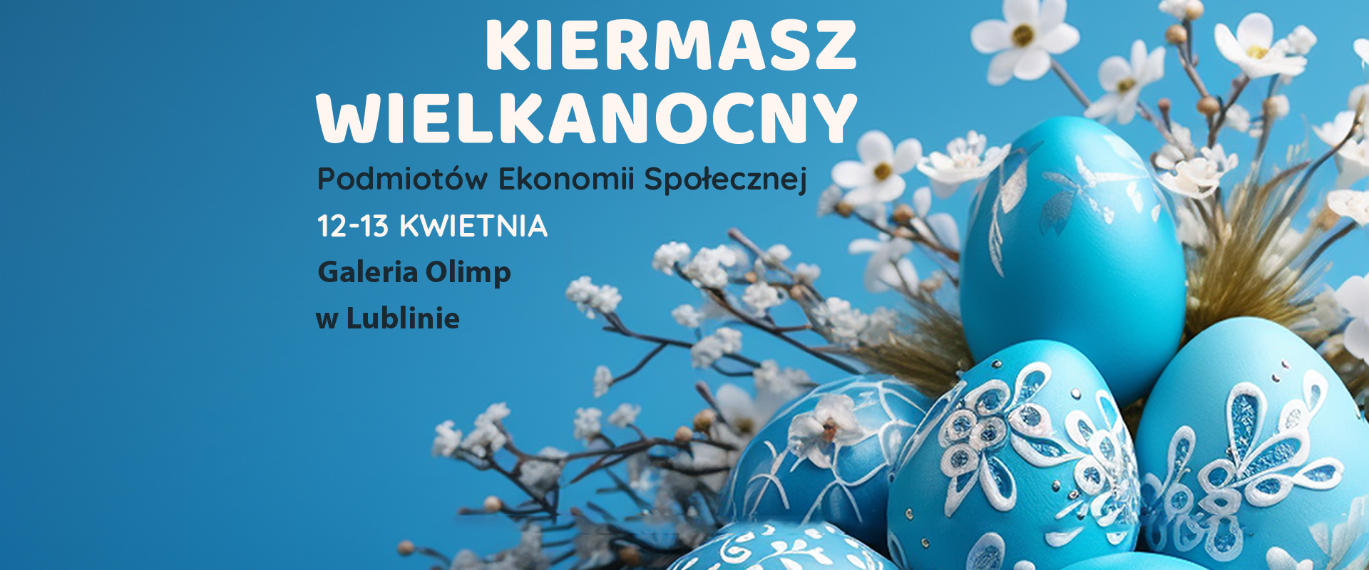 2025 04 12 13 Lublin Kiermasz Wielkanocny Podmiotow Ekonomii Spolecznej